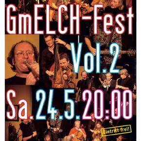 GmELCH-Fest vol. 2