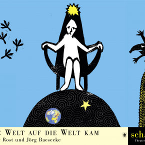 Wie die Welt auf die Welt kam 
